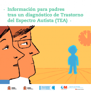 Información para padres tras un diagnóstico de Trastorno del Espectro Autista (TEA) Información para padres tras un diagnóstico de Trastorno del Espectro Autista (TEA)
